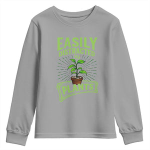 Easily Distracted By Plants Youth Sweatshirt Funny Gardening Lover Gift TS12 Sport Gray Print Your Wear