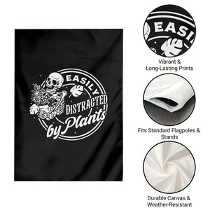 Easily Distracted By Plants Skeleton Garden Flag Funny Gardener Plant Lover - Print Your Wear