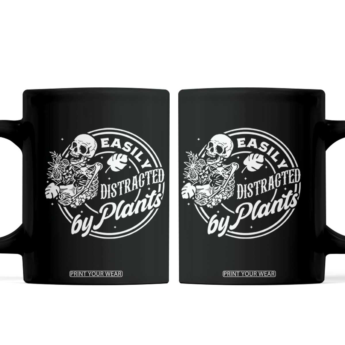 Easily Distracted By Plants Skeleton Coffee Mug Funny Gardener Plant Lover TS12 Black Print Your Wear