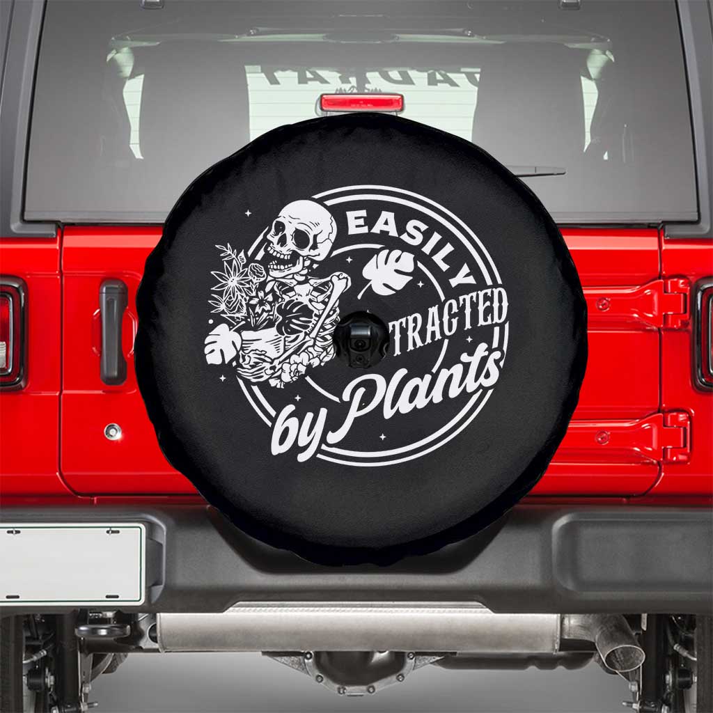 Easily Distracted By Plants Skeleton Spare Tire Cover Funny Gardener Plant Lover TS12 Black Print Your Wear