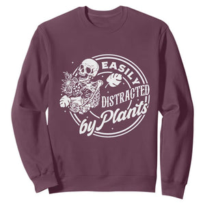Easily Distracted By Plants Skeleton Sweatshirt Funny Gardener Plant Lover TS12 Maroon Print Your Wear