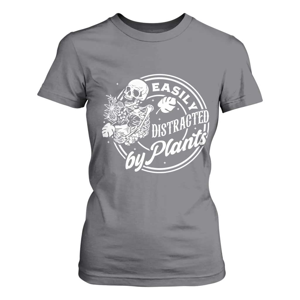Easily Distracted By Plants Skeleton T Shirt For Women Funny Gardener Plant Lover TS12 Charcoal Print Your Wear