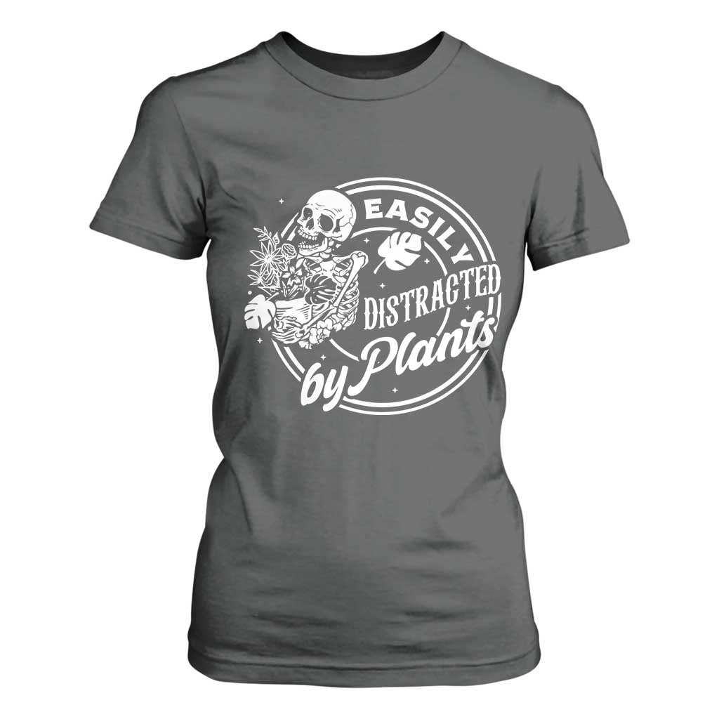 Easily Distracted By Plants Skeleton T Shirt For Women Funny Gardener Plant Lover TS12 Dark Heather Print Your Wear