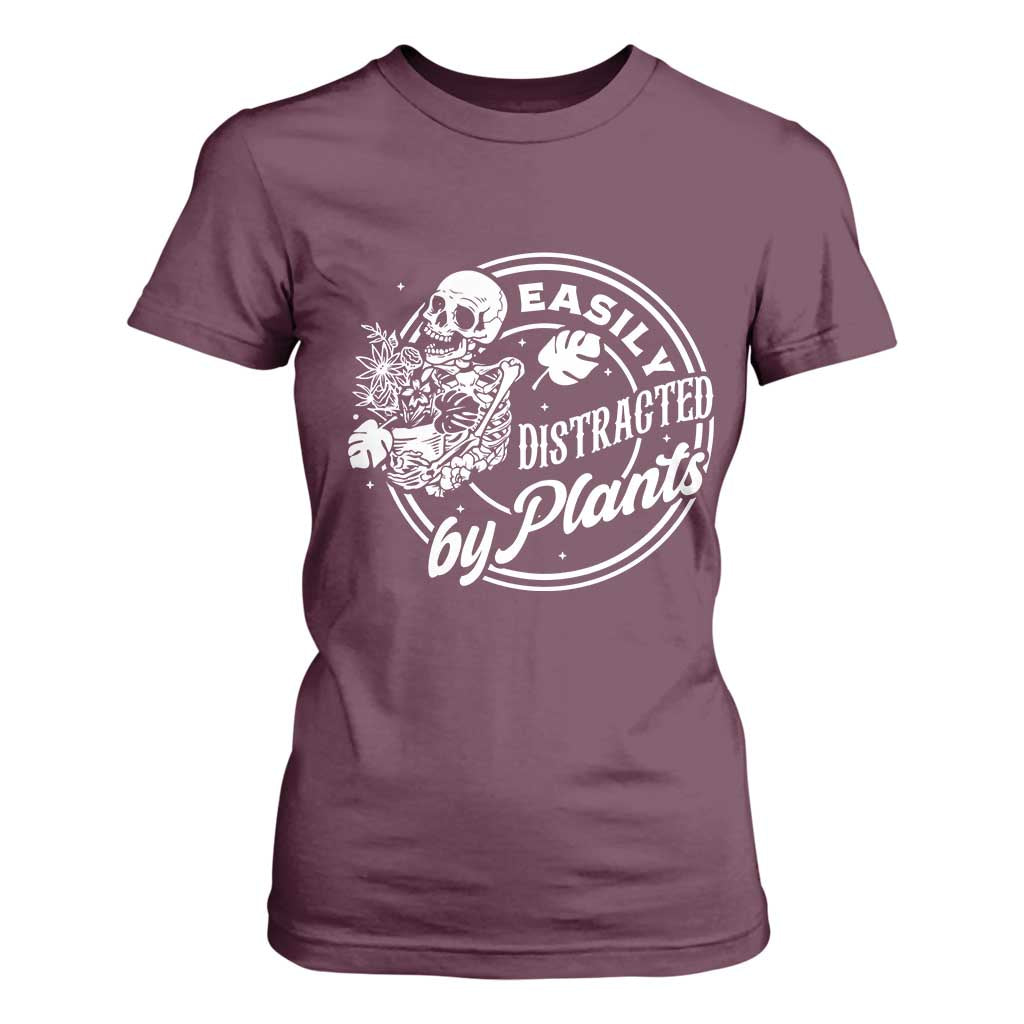 Easily Distracted By Plants Skeleton T Shirt For Women Funny Gardener Plant Lover TS12 Maroon Print Your Wear