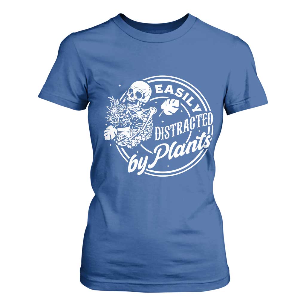 Easily Distracted By Plants Skeleton T Shirt For Women Funny Gardener Plant Lover TS12 Royal Blue Print Your Wear