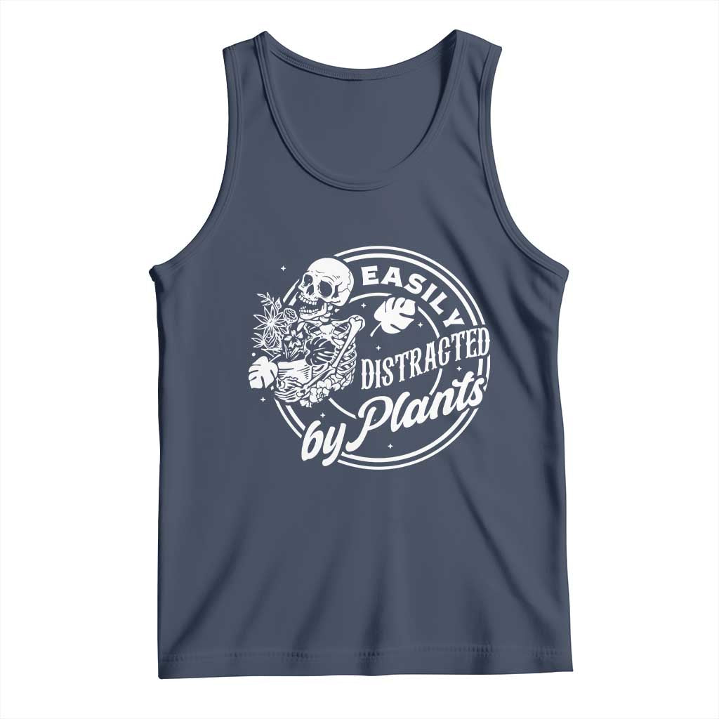 Easily Distracted By Plants Skeleton Tank Top Funny Gardener Plant Lover TS12 Navy Print Your Wear