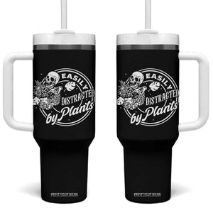 Easily Distracted By Plants Skeleton Tumbler With Handle Funny Gardener Plant Lover TS12 One Size: 40 oz Black Print Your Wear
