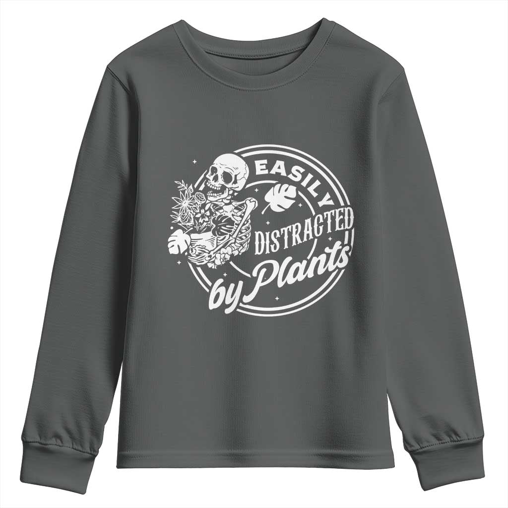 Easily Distracted By Plants Skeleton Youth Sweatshirt Funny Gardener Plant Lover TS12 Dark Heather Print Your Wear