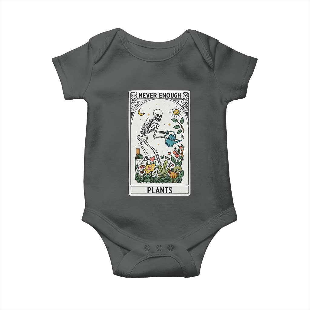 Funny Never Enough Plants Gardening Skeleton Baby Onesie Plant Lover Gift Tarot Card Graphic TS12 Dark Heather Print Your Wear