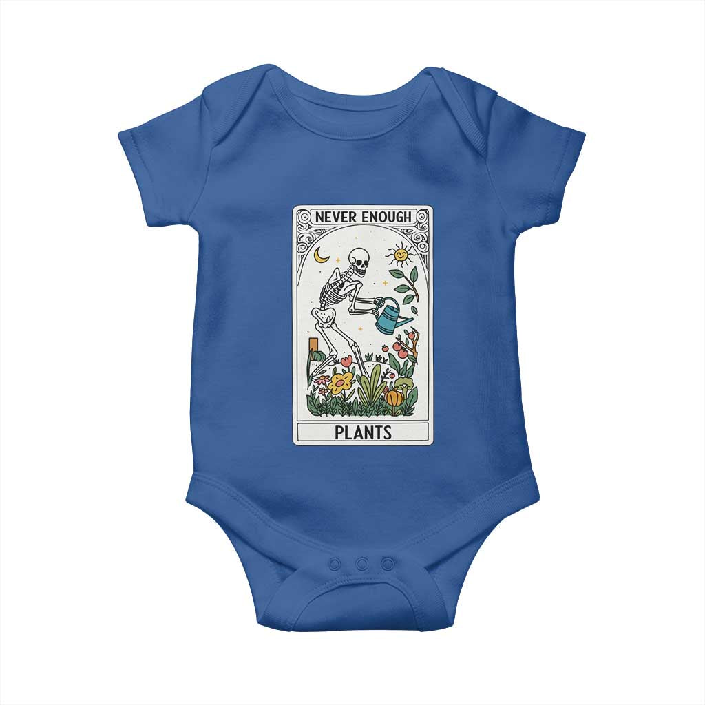 Funny Never Enough Plants Gardening Skeleton Baby Onesie Plant Lover Gift Tarot Card Graphic TS12 Royal Blue Print Your Wear