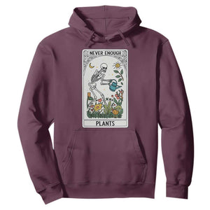 Funny Never Enough Plants Gardening Skeleton Hoodie Plant Lover Gift Tarot Card Graphic TS12 Maroon Print Your Wear
