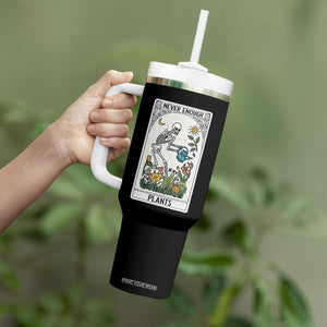 Funny Never Enough Plants Gardening Skeleton Tumbler With Handle Plant Lover Gift Tarot Card Graphic TS12 Print Your Wear