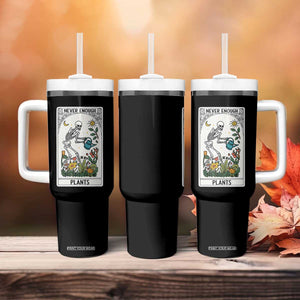 Funny Never Enough Plants Gardening Skeleton Tumbler With Handle Plant Lover Gift Tarot Card Graphic TS12 Print Your Wear