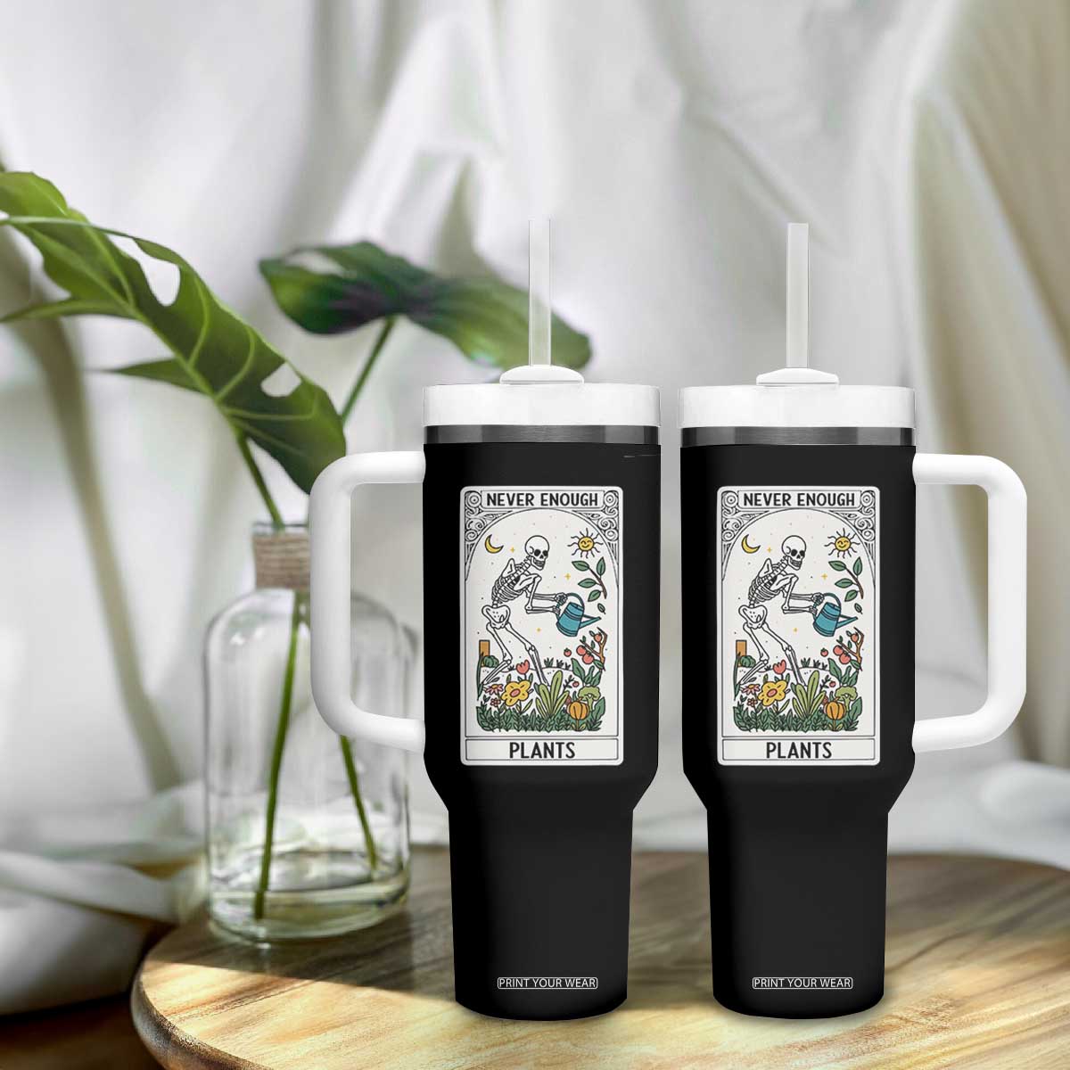Funny Never Enough Plants Gardening Skeleton Tumbler With Handle Plant Lover Gift Tarot Card Graphic TS12 Print Your Wear