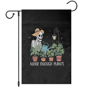 Skeleton Monstera Lover Garden Flag Never Enough Plants - Print Your Wear