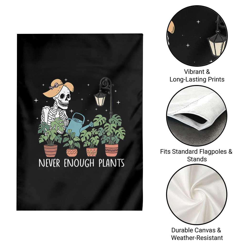 Skeleton Monstera Lover Garden Flag Never Enough Plants TS12 Print Your Wear