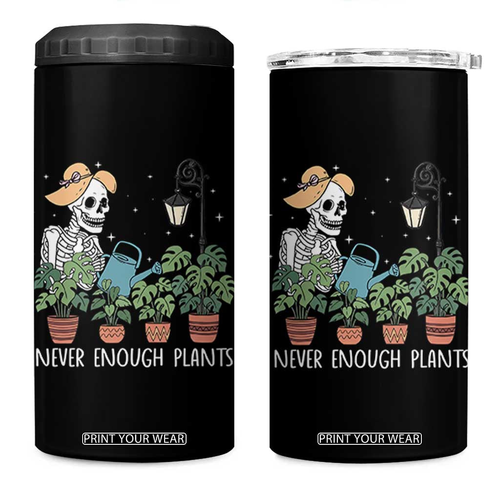 Skeleton Monstera Lover 4 in 1 Can Cooler Tumbler Never Enough Plants TS12 One Size: 16 oz Black Print Your Wear