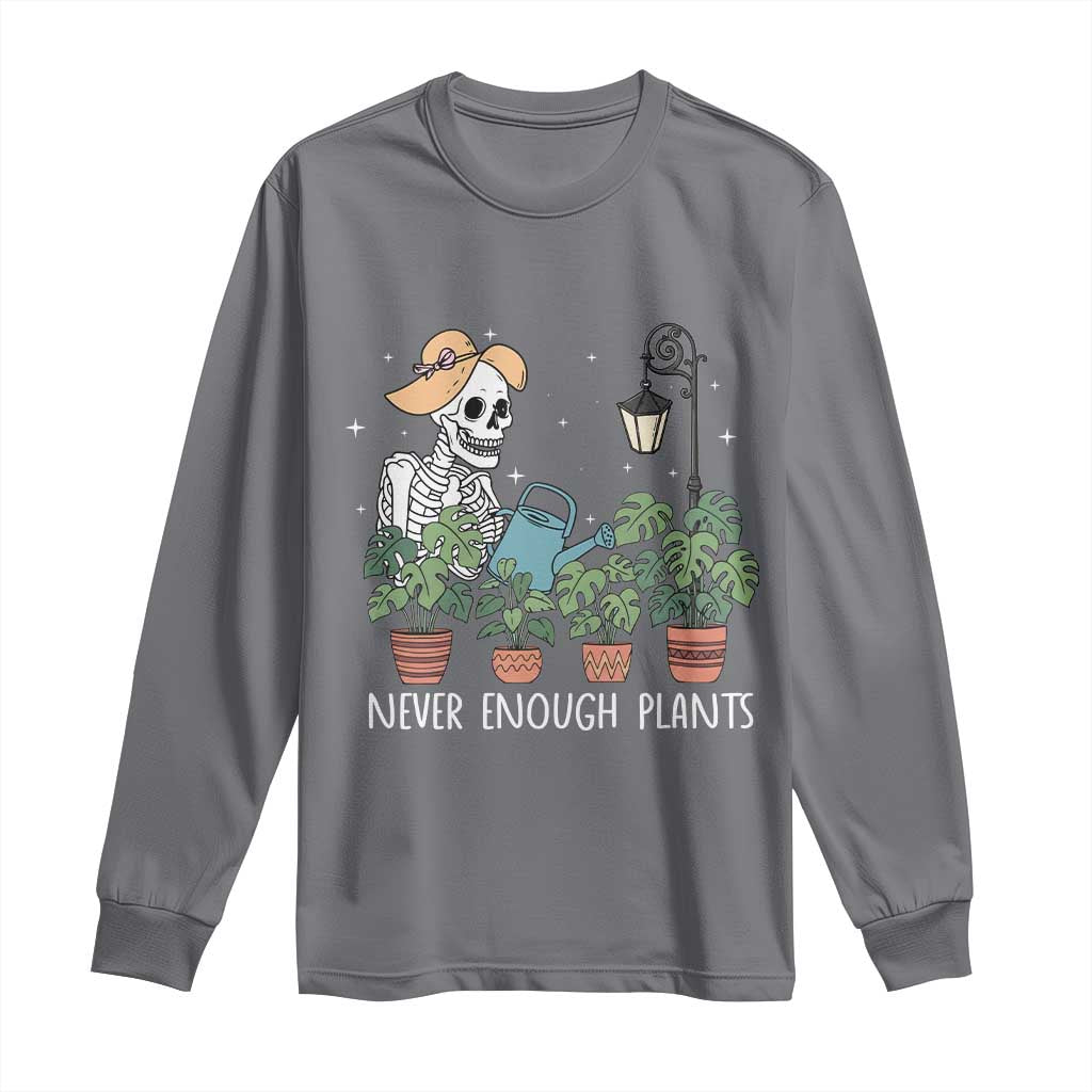 Skeleton Monstera Lover Long Sleeve Shirt Never Enough Plants TS12 Charcoal Print Your Wear