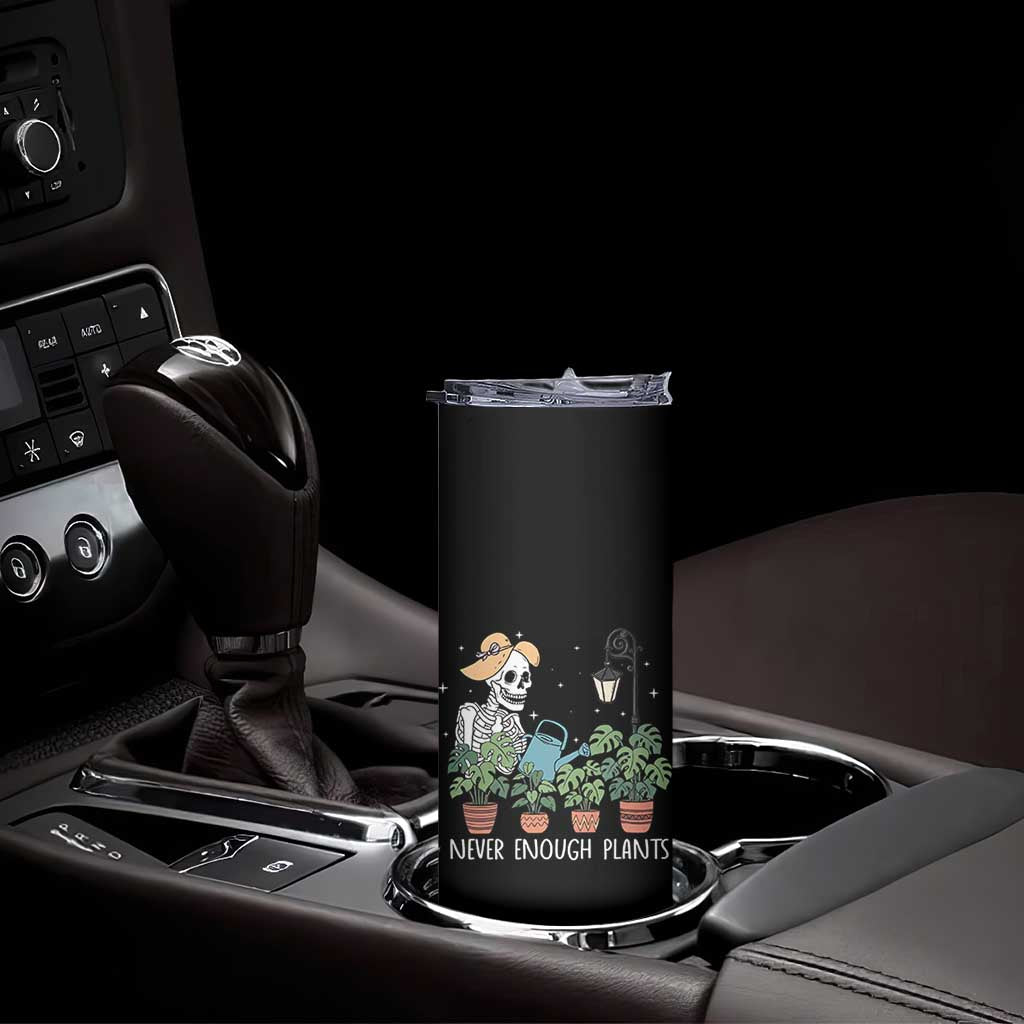 Skeleton Monstera Lover Skinny Tumbler Never Enough Plants TS12 Print Your Wear