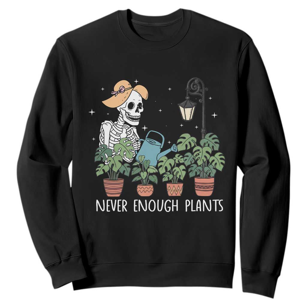Skeleton Monstera Lover Sweatshirt Never Enough Plants TS12 Black Print Your Wear