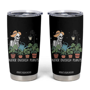 Skeleton Monstera Lover Tumbler Cup Never Enough Plants TS12 Black Print Your Wear