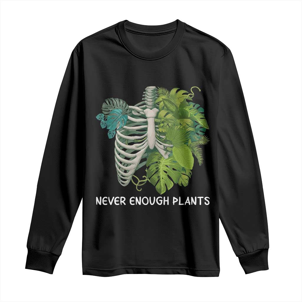 Monstera Plant Body Skeleton Long Sleeve Shirt Never Enough Plants TS12 Black Print Your Wear