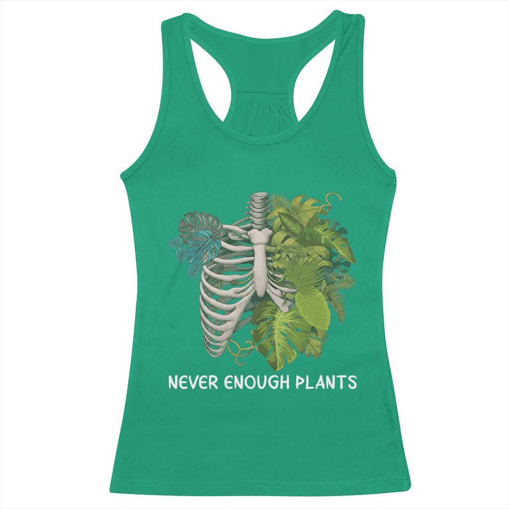 Monstera Plant Body Skeleton Racerback Tank Top Never Enough Plants TS12 Irish Green Print Your Wear