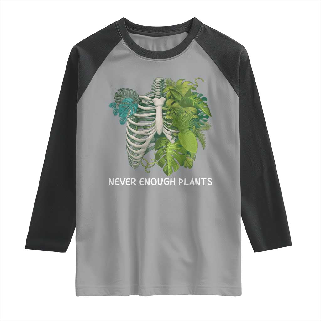 Monstera Plant Body Skeleton Raglan Shirt Never Enough Plants TS12 Sport Gray Black Print Your Wear