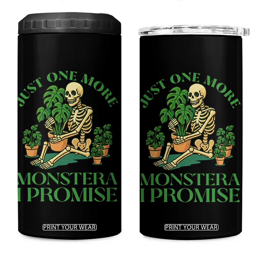 Just One More Monstera 4 in 1 Can Cooler Tumbler Skeleton Plant Lover Gift TS12 One Size: 16 oz Black Print Your Wear
