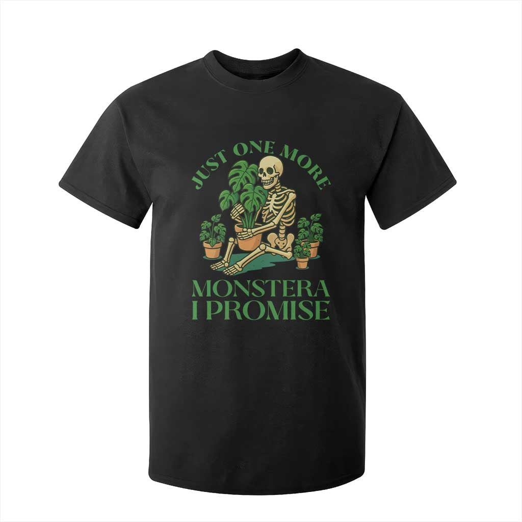 Just One More Monstera T Shirt For Kid Skeleton Plant Lover Gift TS12 Black Print Your Wear