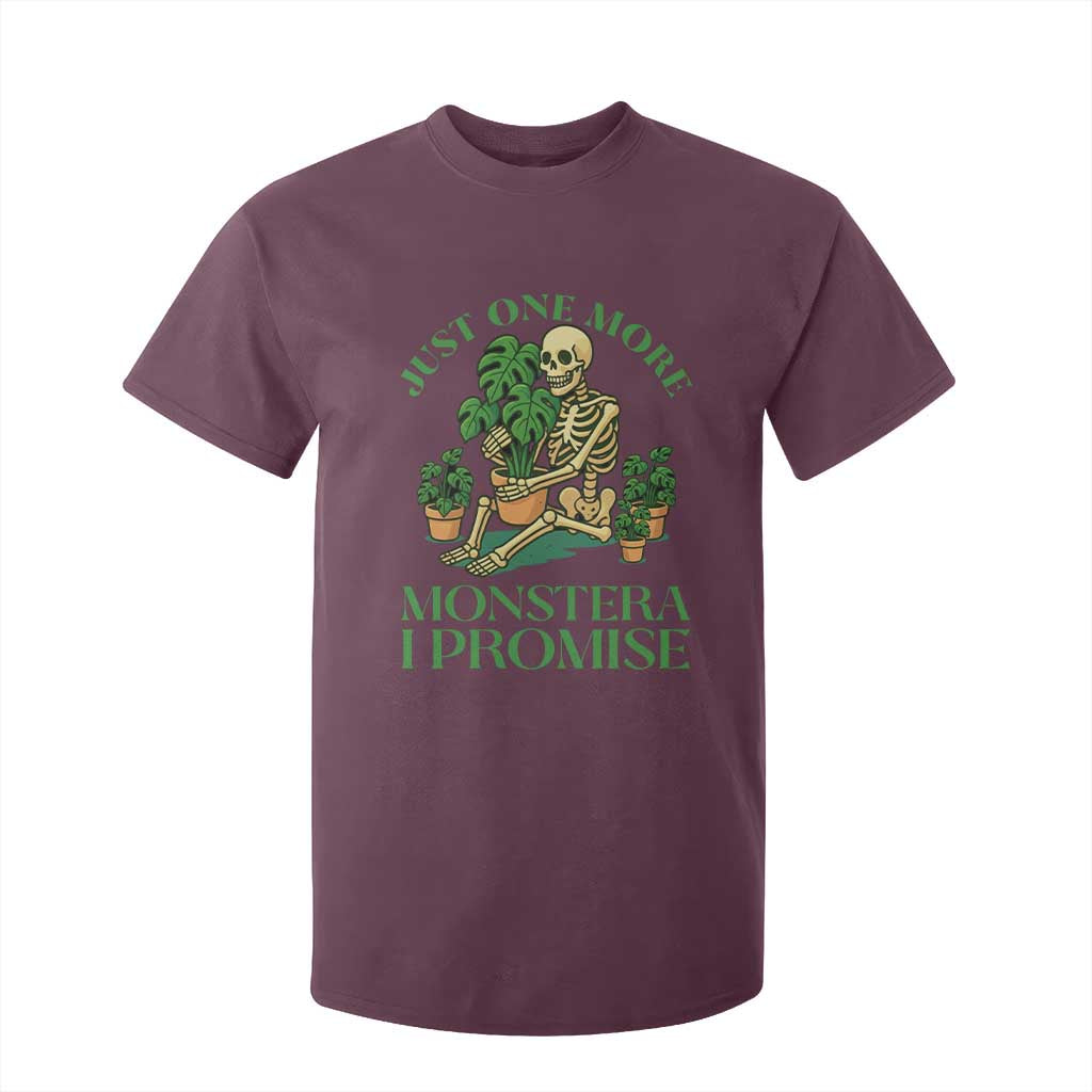 Just One More Monstera T Shirt For Kid Skeleton Plant Lover Gift TS12 Maroon Print Your Wear