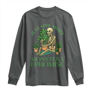 Just One More Monstera Long Sleeve Shirt Skeleton Plant Lover Gift TS12 Dark Heather Print Your Wear