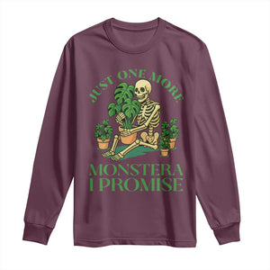 Just One More Monstera Long Sleeve Shirt Skeleton Plant Lover Gift TS12 Maroon Print Your Wear