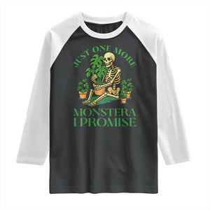 Just One More Monstera Raglan Shirt Skeleton Plant Lover Gift TS12 Black White Print Your Wear