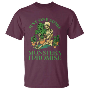 Just One More Monstera T Shirt - Skeleton Plant Lover Funny Houseplant Humor Tee TS12 Maroon Print Your Wear