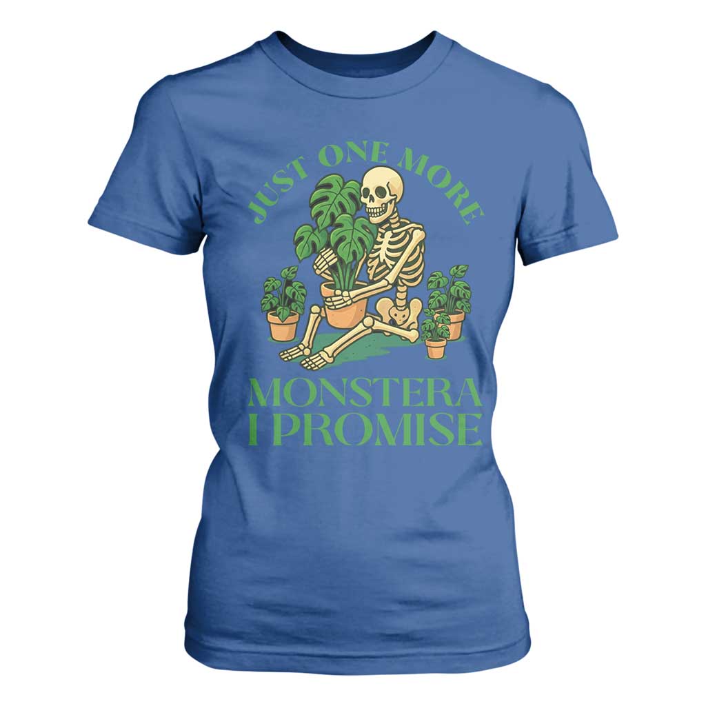Just One More Monstera T Shirt For Women Skeleton Plant Lover Gift TS12 Royal Blue Print Your Wear