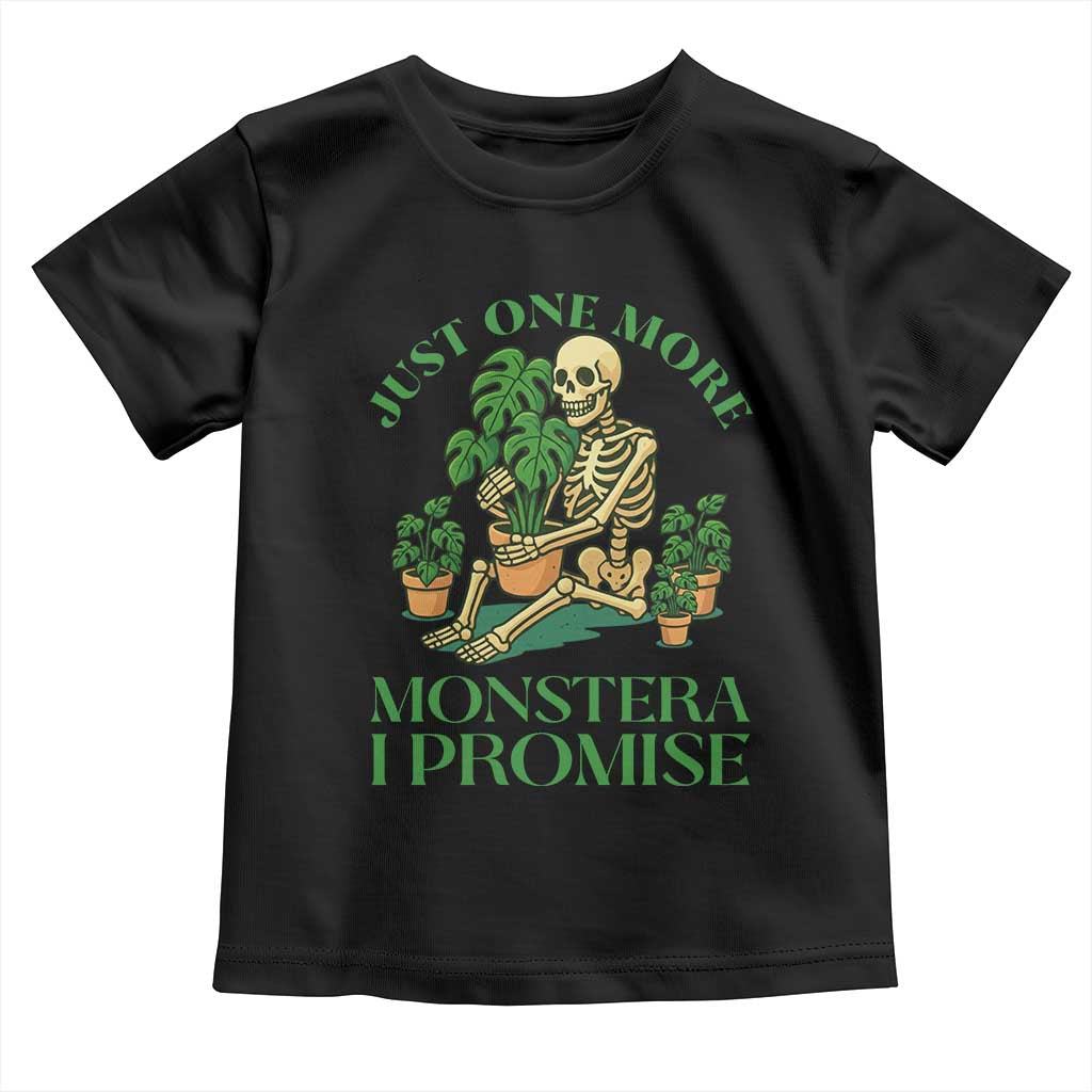 Just One More Monstera Toddler T Shirt Skeleton Plant Lover Gift TS12 Black Print Your Wear