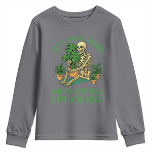 Just One More Monstera Youth Sweatshirt Skeleton Plant Lover Gift TS12 Charcoal Print Your Wear
