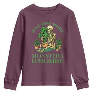 Just One More Monstera Youth Sweatshirt Skeleton Plant Lover Gift TS12 Maroon Print Your Wear