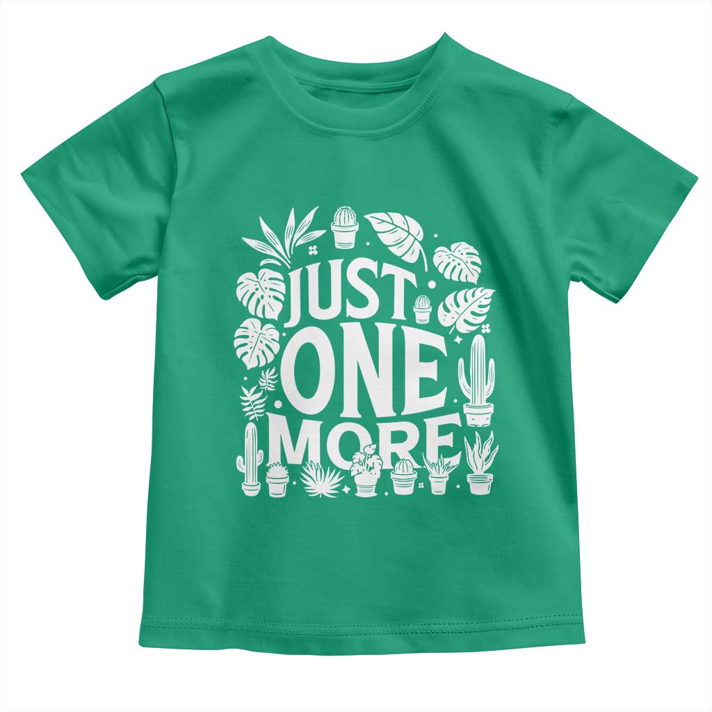Plant Lover Humor Toddler T Shirt Just One More TS12 Irish Green Print Your Wear