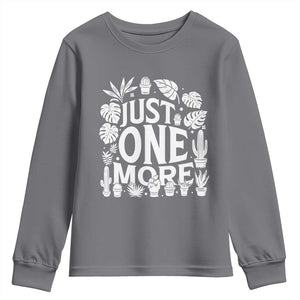 Plant Lover Humor Youth Sweatshirt Just One More TS12 Charcoal Print Your Wear
