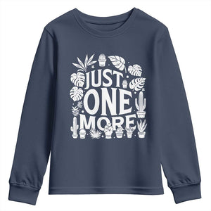 Plant Lover Humor Youth Sweatshirt Just One More TS12 Navy Print Your Wear
