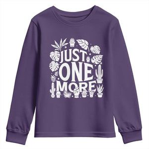 Plant Lover Humor Youth Sweatshirt Just One More TS12 Purple Print Your Wear