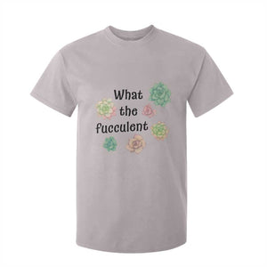 Succulent Lover Gift T Shirt For Kid What The Fucculent TS12 Ice Gray Print Your Wear