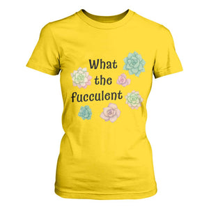 Succulent Lover Gift T Shirt For Women What The Fucculent TS12 Daisy Print Your Wear