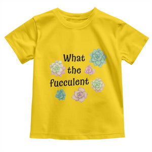 Succulent Lover Gift Toddler T Shirt What The Fucculent TS12 Daisy Print Your Wear