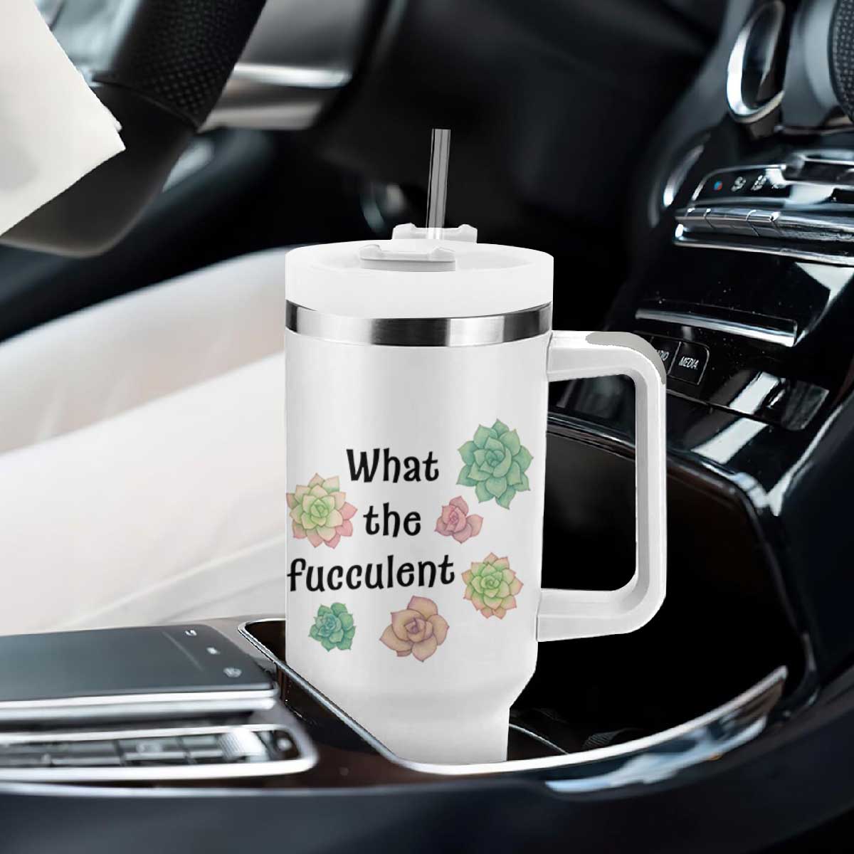 Succulent Lover Gift Tumbler With Handle What The Fucculent TS12 Print Your Wear