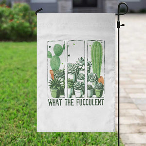 Funny Cactus Plant Lover Garden Flag What The Fucculent TS12 Print Your Wear