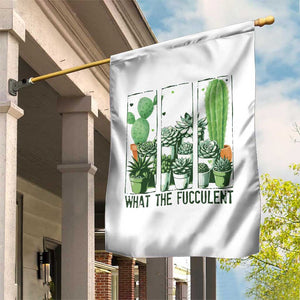 Funny Cactus Plant Lover Garden Flag What The Fucculent TS12 Print Your Wear