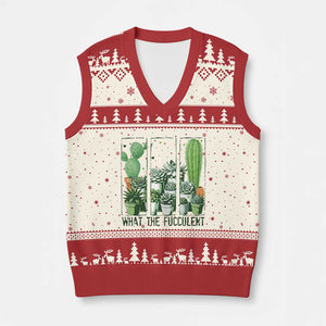 Funny Cactus Plant Lover V-Neck Knit Sweater Vest What The Fucculent TS12 Beige Red Print Your Wear